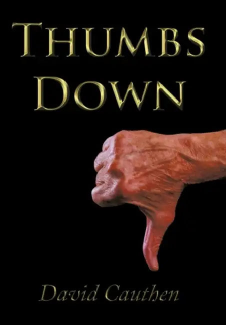 Thumbs Down by David Cauthen