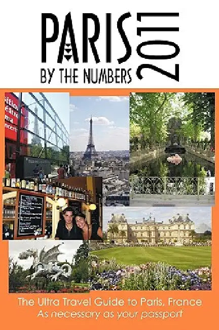 Paris By The Numbers by Kathleen Goodman