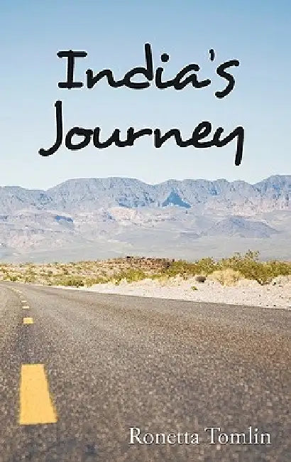 India's Journey by Ronetta Tomlin