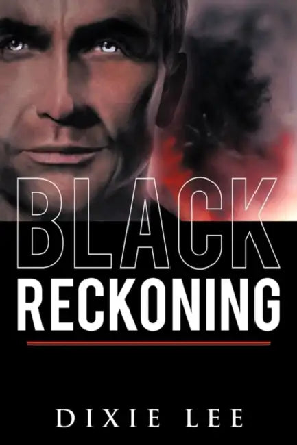 Black Reckoning by Dixie Lee