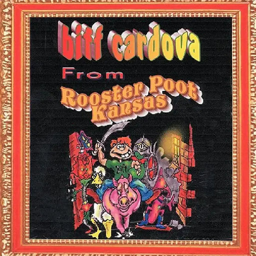 Biff Cardova from Rooster Poot Kansas by Phillip Garner