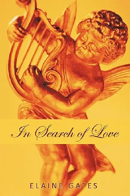 In Search of Love by Elaine Gates