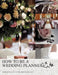 How to Be a Wedding Planner by Barbara Collins