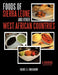 Foods of Sierra Leone and Other West African Countries: A Cookbook by Rachel C. J. Massaquoi