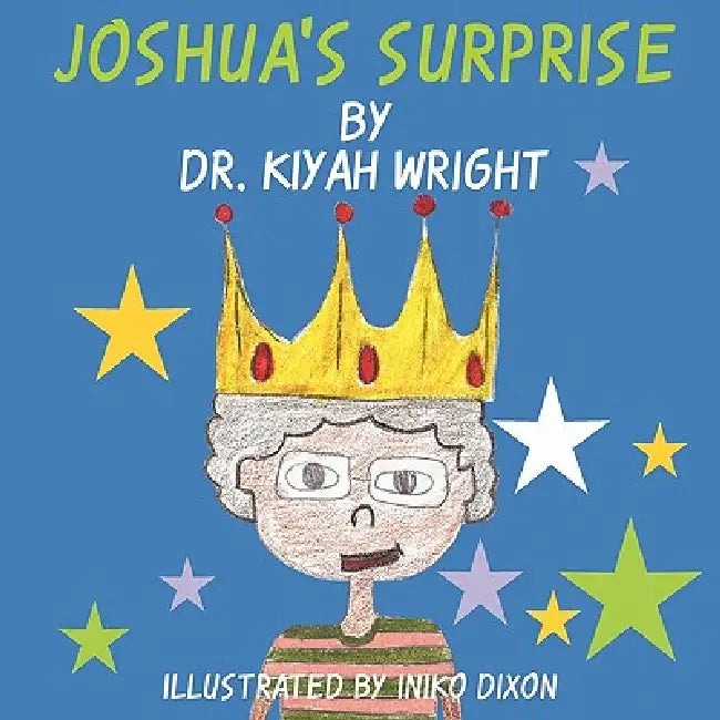 Joshua's Surprise by Kiyah Wright