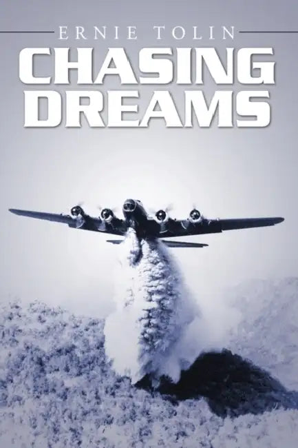 Chasing Dreams by Ernie Tolin