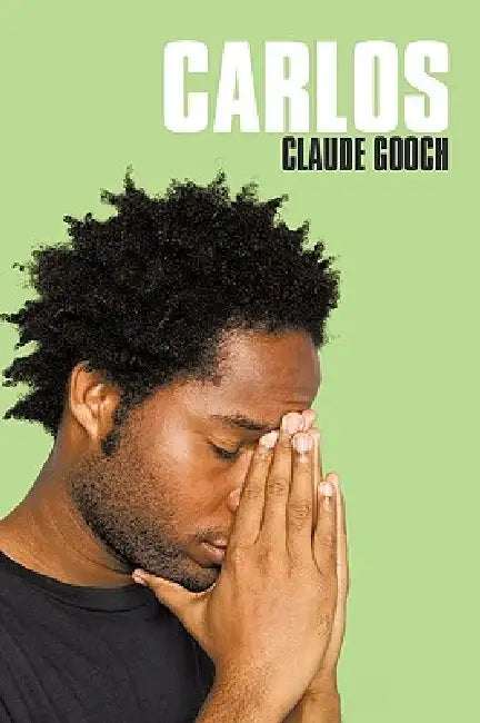 Carlos by Claude Gooch