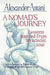 A Nomad's Journey: Lessons Learned from an Eclectic Soul by Alexander Amani