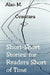 Short-Short Stories: for Readers Short of Time by Alan M. Cvancara