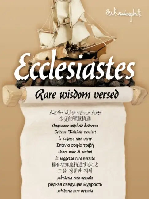 Ecclesiastes: Rare Wisdom Versed by Uche Kezborn