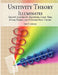 Unitivity Theory Illuminates: Gravity, Electricity, Magnetism, Light, Time, Atomic Energy, and A Unified Field Theory by Leroy R. Amunrud