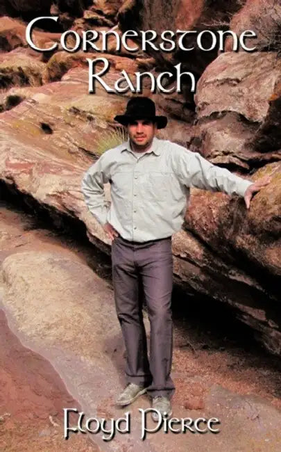 Cornerstone Ranch by Floyd Pierce