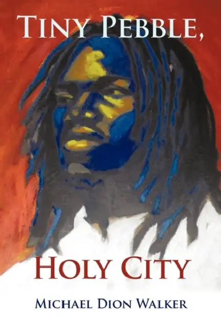 Tiny Pebble, Holy City by Michael Dion Walker