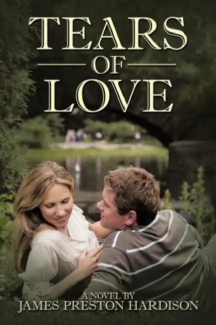 Tears of Love by James Preston Hardison
