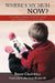 Where's My Mum Now?: Children's Perspectives on Helps and Hindrances to Their Grief by Brian Cranwell