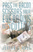 Pass the Bacon Scissors Your Eyebrows Need Cutting: Nuts on Tour Reporting by Joanna S. Kaye