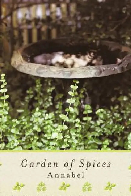 Garden of Spices by Annabel