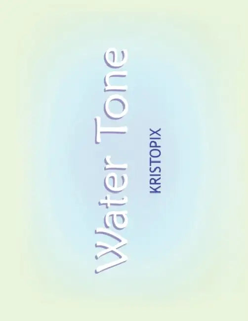 Water Tone by Kristopix