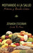 Motivando a la Salud: Nutricion y Remedios Caseros by Zenaida Escobar