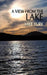 A View From The Lake by Mike Yurk