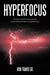 Hyperfocus by Sr. Travis Ron