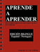 Aprende a Aprender: Nuestro Proceso de Educacion En Check by J. Cal-Vidal