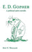 E. D. Gopher: A Political Satire Novella by Ron N. Wallace