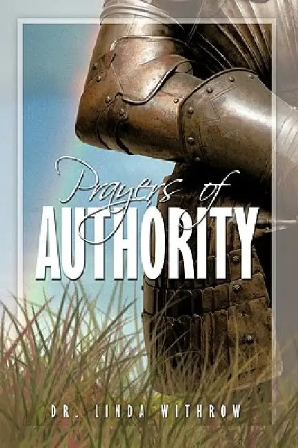 Prayers of Authority by Linda Withrow