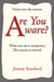 Are You Aware?: Vision Into the Unseen by Jimmy Stanford