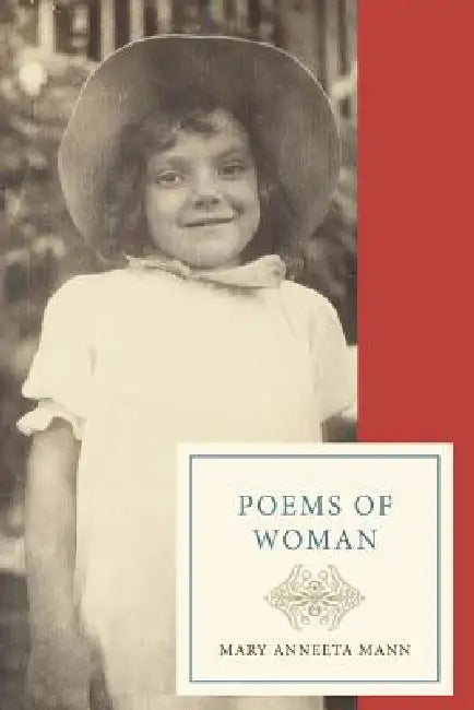Poems of Woman by Mary Anneeta Mann