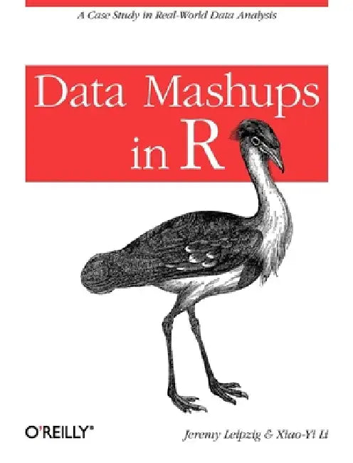 Data Mashups in R: A Case Study in Real-World Data Analysis by Jeremy Leipzig, Xiao-Yi Li