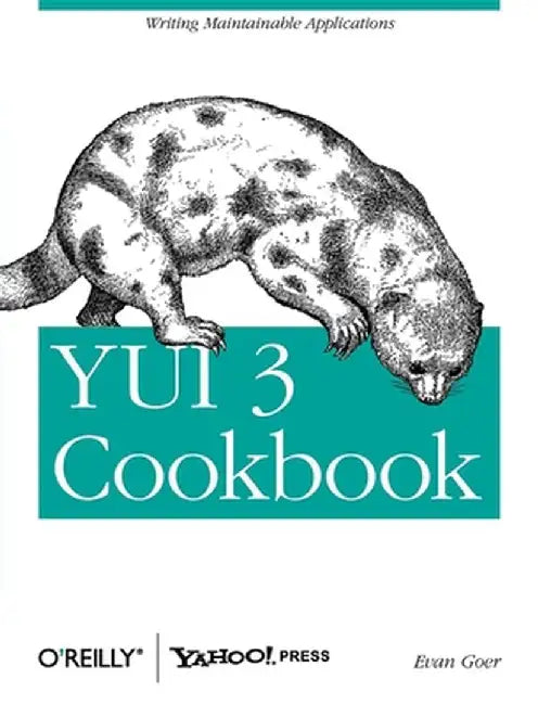 YUI 3 Cookbook by Evan Goer