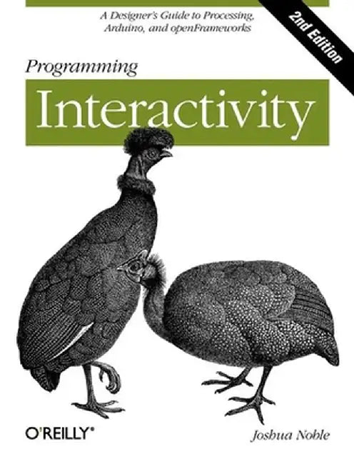 Programming Interactivity by Joshua Noble