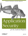 Application Security for the Android Platform: Processes, Permissions, and Other Safeguards by Jeff Six