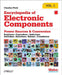 Encyclopedia of Electronic Components Volume 1: Resistors, Capacitors, Inductors, Switches, Encoders, Relays, Transistors by Charles Platt