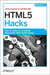 HTML5 Hacks by Jesse Cravens