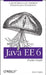 Java Ee 6 Pocket Guide: A Quick Reference for Simplified Enterprise Java Development by Arun Gupta