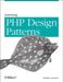Learning PHP Design Patterns by William Sanders