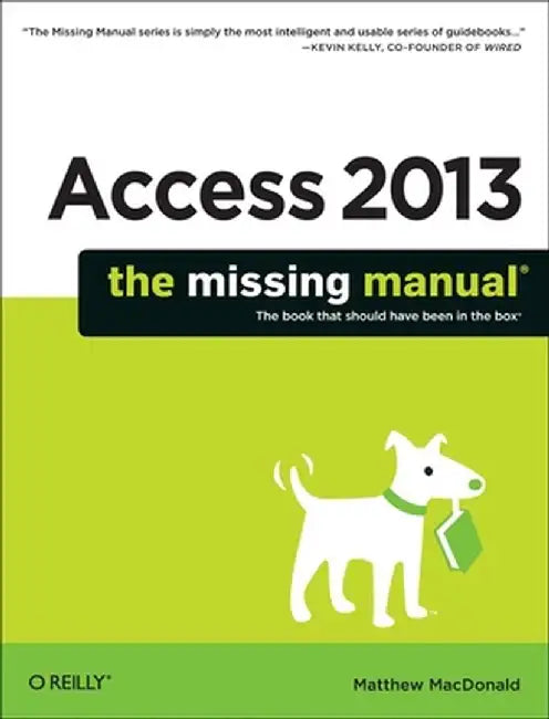 Access 2013 by Matthew MacDonald