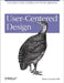 User-Centered Design: A Developer's Guide to Building User-Friendly Applications by Travis Lowdermilk