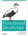 Functional JavaScript by Michael Fogus
