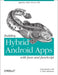 Building Hybrid Android Apps with Java and JavaScript: Applying Native Device APIs by Nizamettin Gok, Nitin Khanna