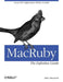 MacRuby: The Definitive Guide by Matt Aimonetti