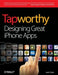 Tapworthy: Designing Great iPhone Apps by Josh Clark