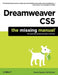 Dreamweaver Cs5: The Missing Manual by David Sawyer McFarland
