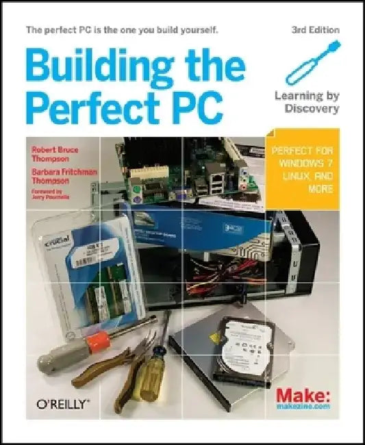 Building the Perfect PC by Robert Bruce Thompson