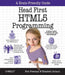 Head First HTML5 Programming: Building Web Apps with JavaScript by Eric Freeman