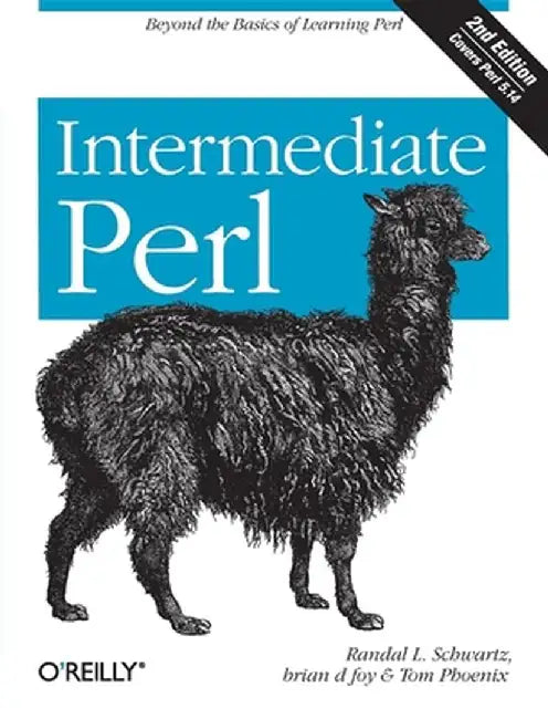 Intermediate Perl by Randal L. Schwartz
