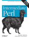 Intermediate Perl by Randal L. Schwartz