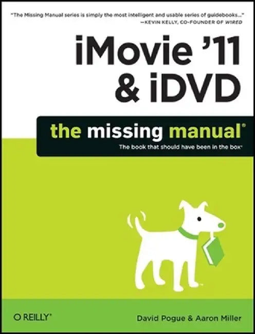 iMovie '11 & iDVD by David Pogue
